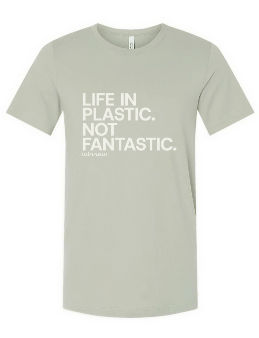 PRE-ORDER: Life In Plastic Not Fantastic Thyme T-Shirt