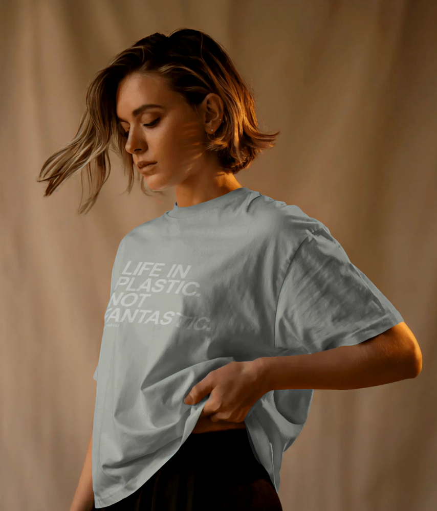 Life In Plastic Not Fantastic Thyme T-Shirt